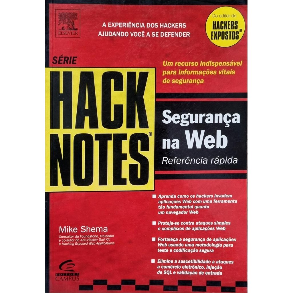 Livro: Hack Notes - Segurança na Web Autor: Mike Shema (Outlet)