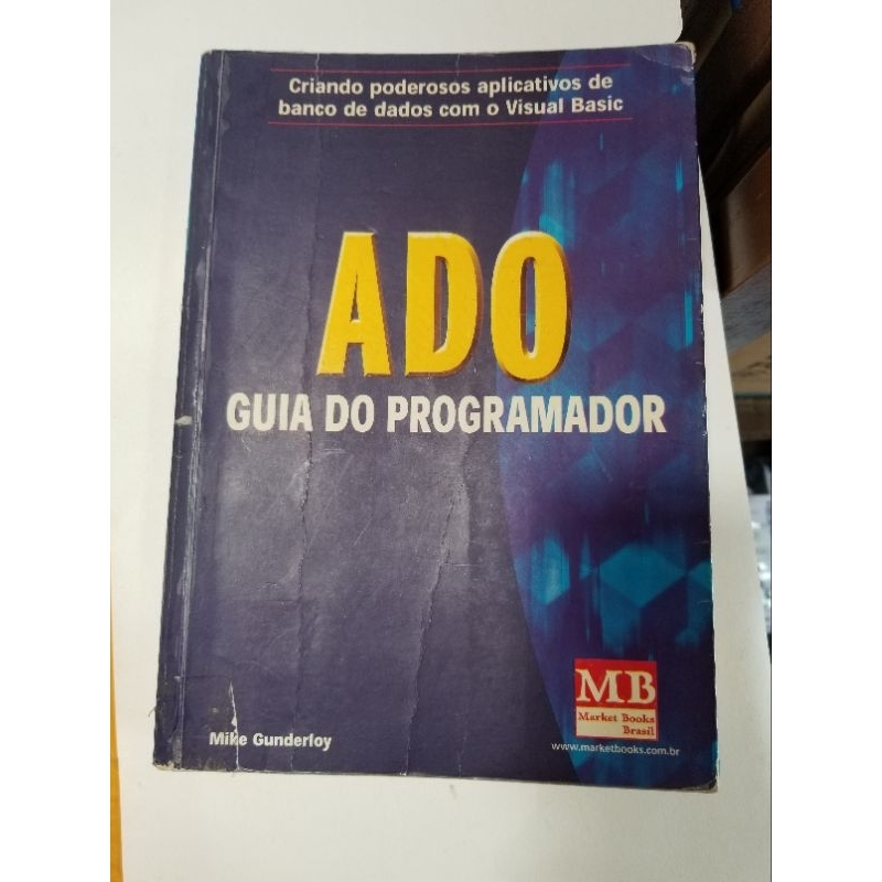 Livro: Ado, Guia do Programador - Mike Gunderloy