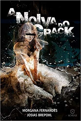 A Noiva Do Crack - Morgana Fernandes E Josias Brepohl – 6525