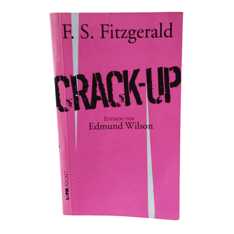 Crack-Up - F.S. Fitzgerald