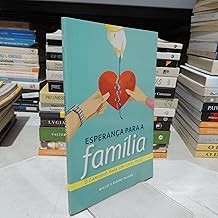 Esperanca Para A Familia - O Caminho Para Um Final Feliz [Paperback] Willie E Elaine Oliver