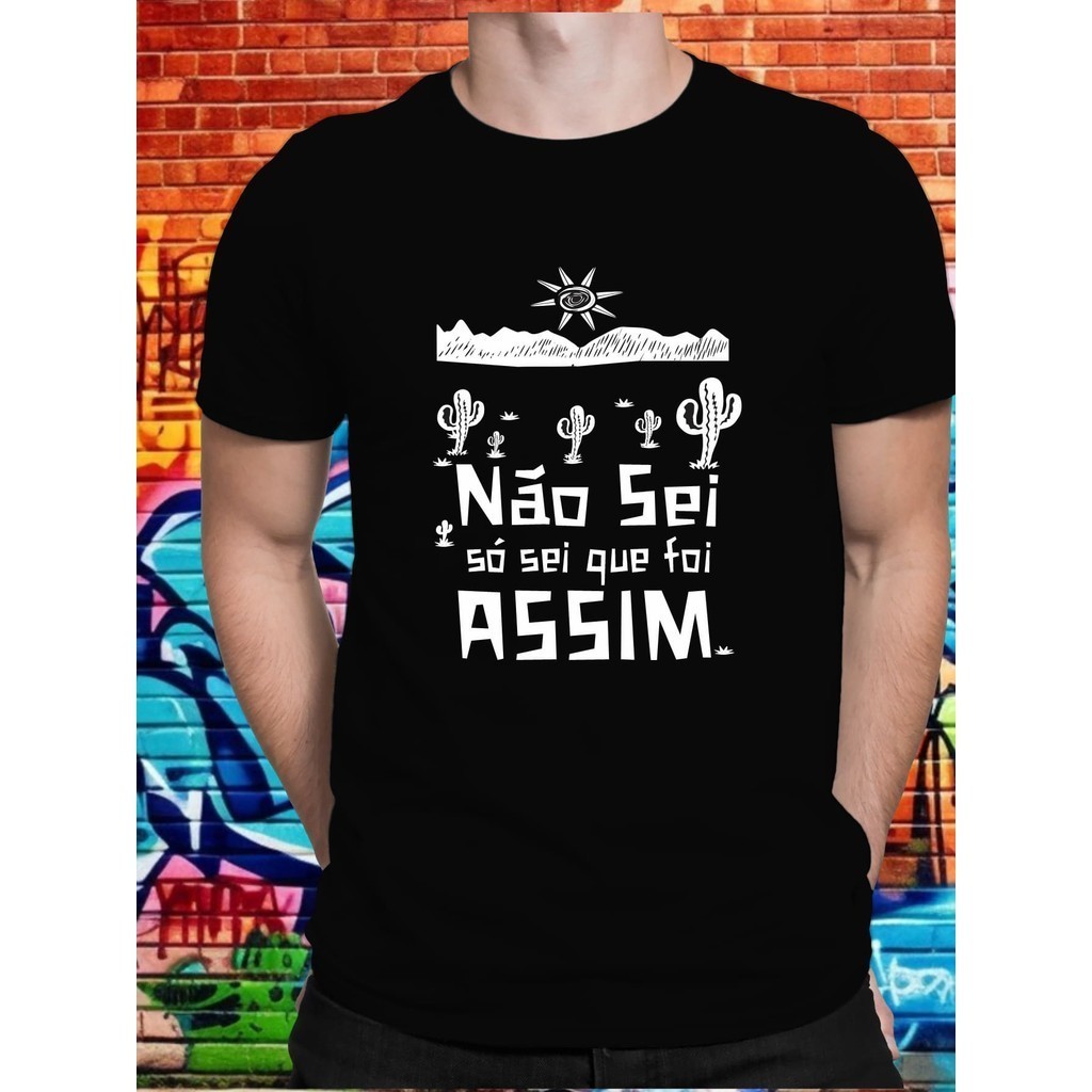 Camiseta t-shirt Mens  Não sei, só sei que foi Assim! Camiseta Moderna 2025 33