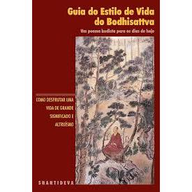 LIVRO GUIA DO ESTILO DE VIDA DO BODHISATTVA, DE SHANTIDEVA, EDITORA THARPA BRASIL