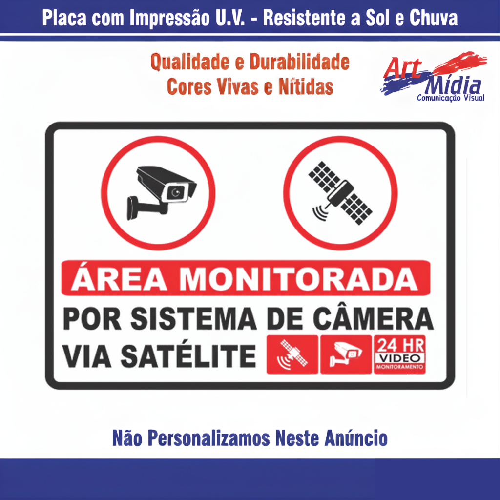 Placa Área Monitorada Por Sistema De Câmera Via Satélit Acompanha Fita Dupla Face 30x20cm
