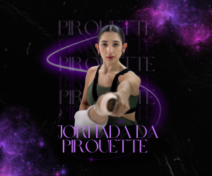 JDP - Jornada da Pirouette ????