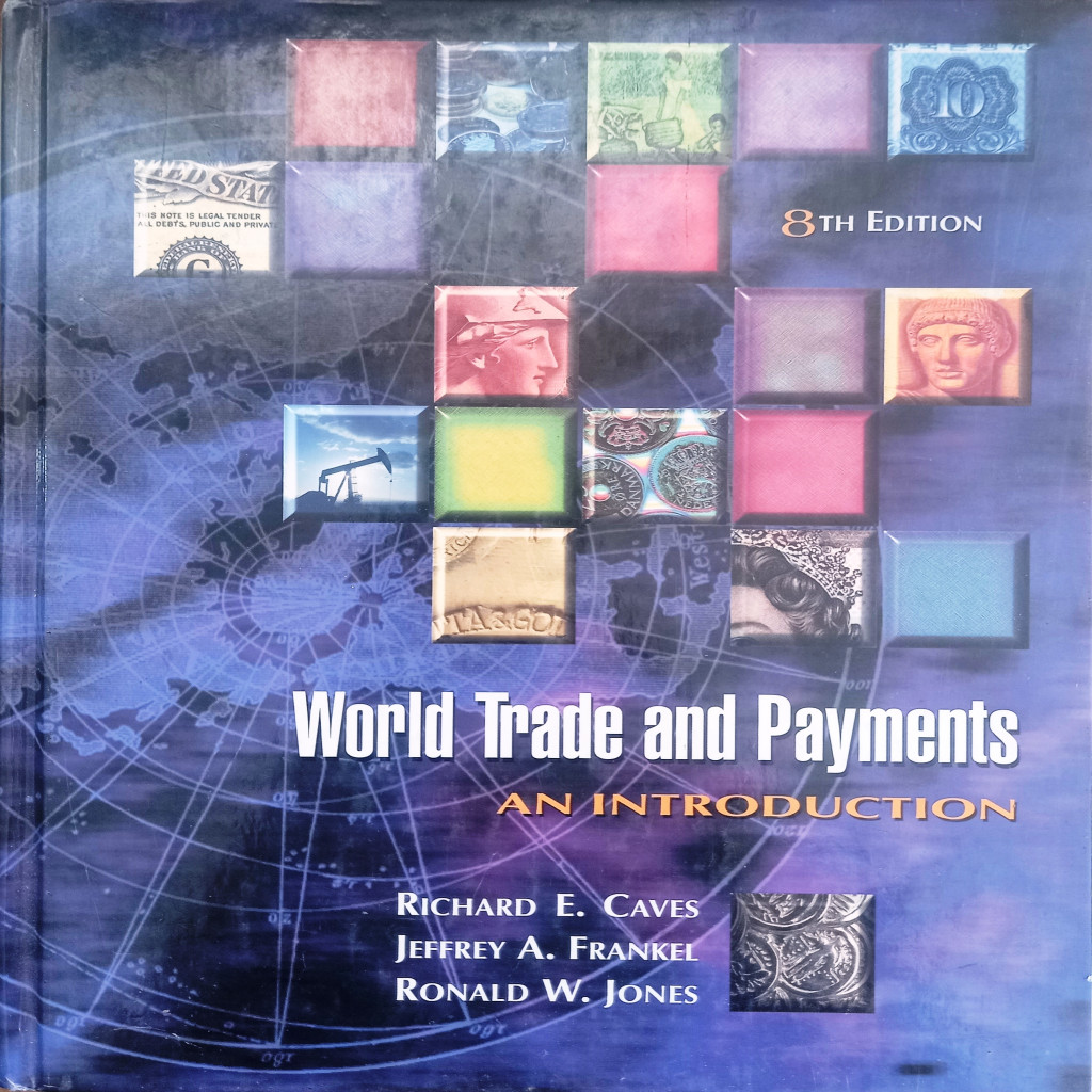 World Trade and Payments: An Introduction autor Richard E. Caves, Jeffrey A. Frankel