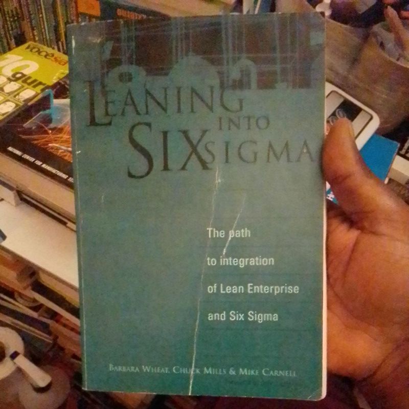 Livro - Learning into Six Sigma - Barbara Wheat, Chuck Mills e Mike Carnell