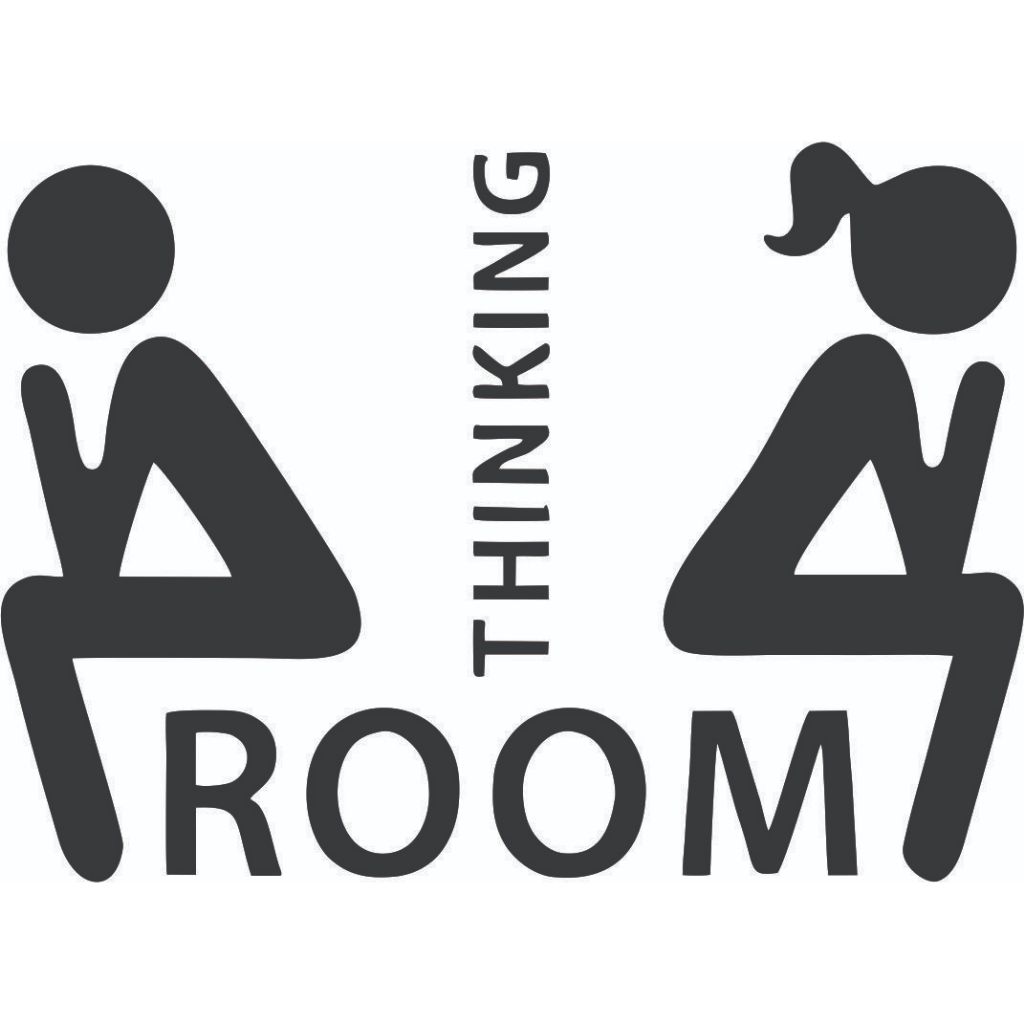 Adesivo Thinking Room Banheiro Engraçado Porta WC - Vinil Resistente AD1055