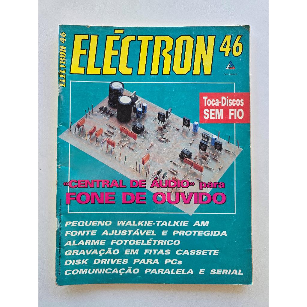 Revista Eléctron Nº 46 - 1990 - Toca Discos / Fone De Ouvido / Walkie Talkie