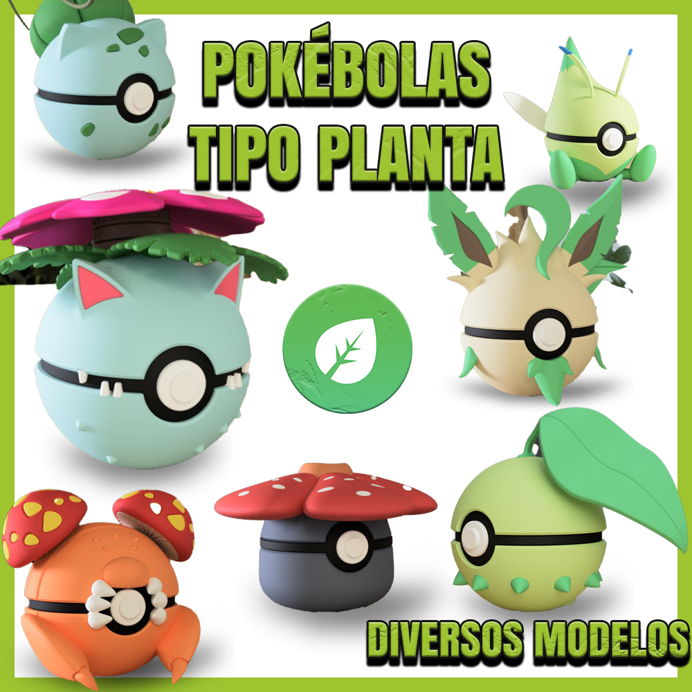 Pokébolas Personalizadas Tipo Planta 🌿 | Bulbasaur, Leafeon, Sceptile e mais | Coleção Pokémon 3D