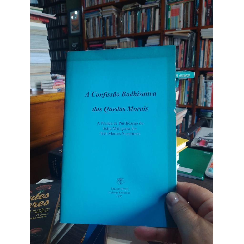 A Confissão Bodhisattva das Quedas Morais autor Tharpa