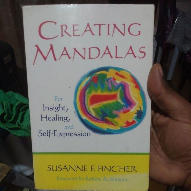 Livro - Creating Mandalas - For Insight, Healing and Self-Expression (em Inglês) - Suzanne F. Fincher