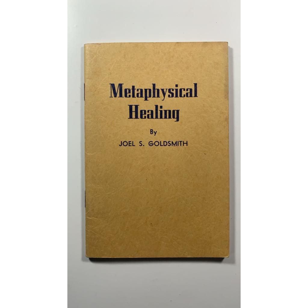 Metaphysical Healing de Joel S. Goldsmith