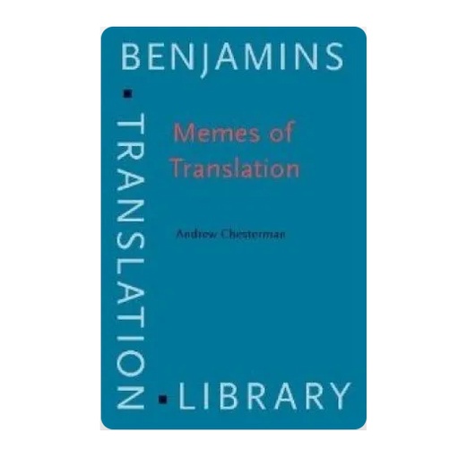 Memes Of Translation: The Spread Of Ideas In Translation Theory autor Andrew Chesterman
