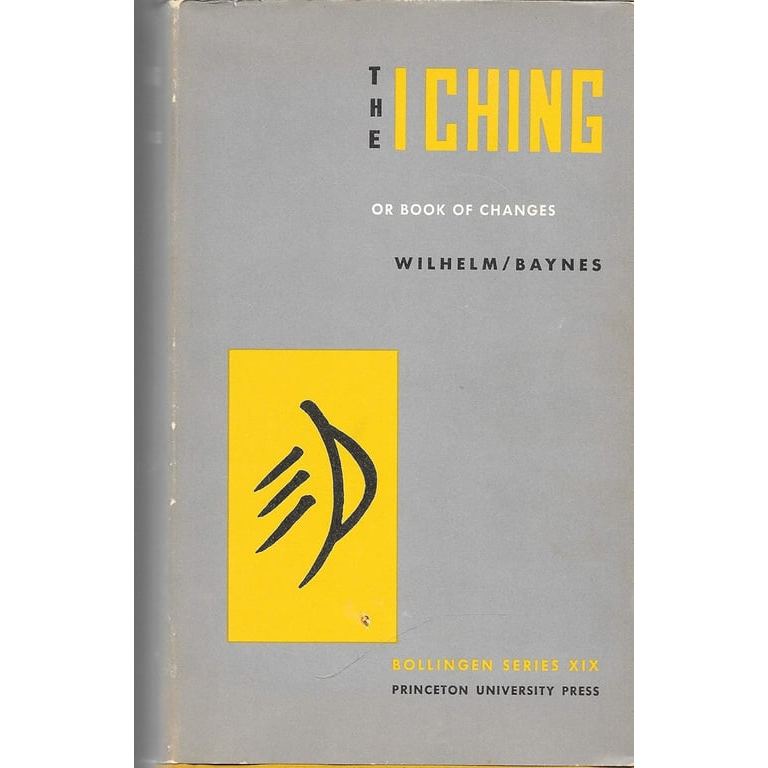 The I Ching Or Book Of Changes: The Richard Wilhelm Translation Rendered Into English de Richard Wilhelm 8012708