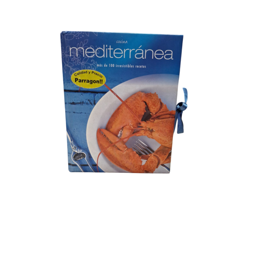 Cocina Mediterránea: más de 100 irresistibles recetas - Parragon