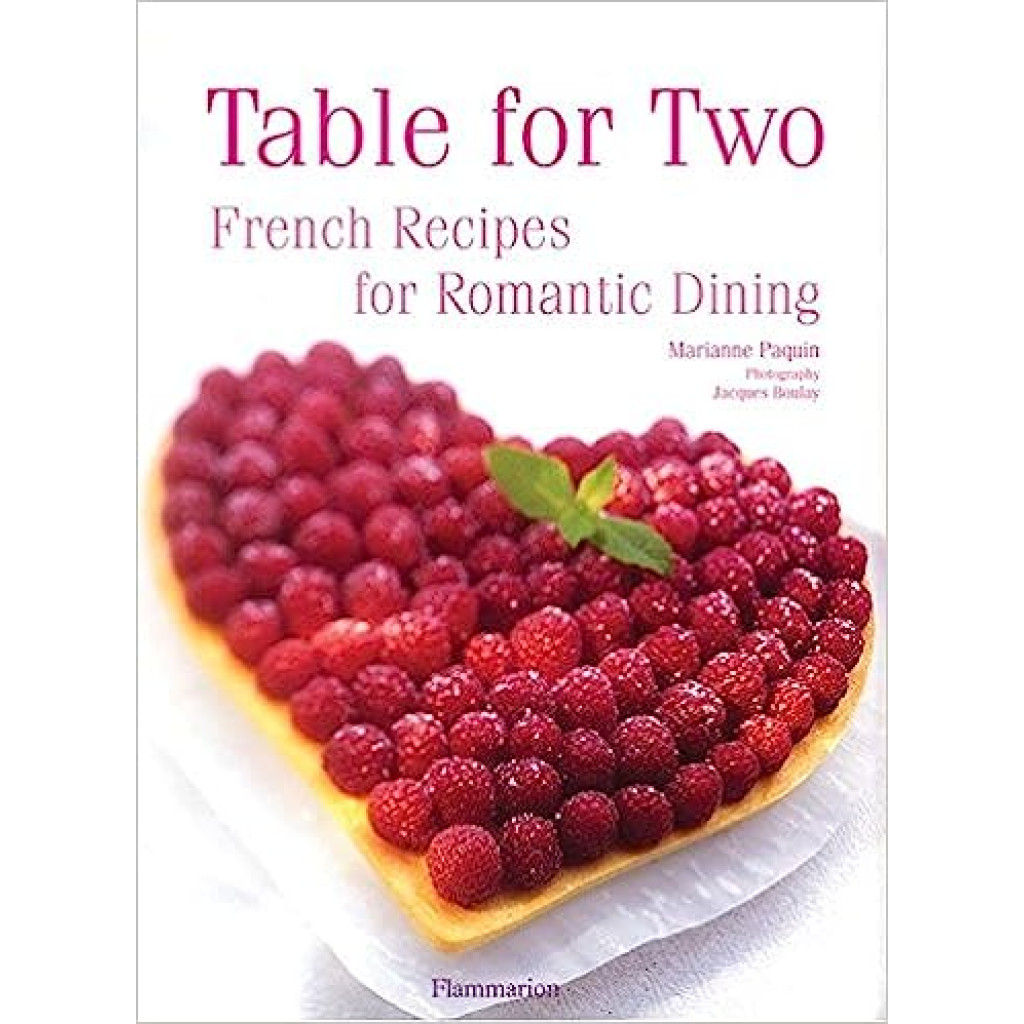 Table For Two - French Recipes For Romantic Dining