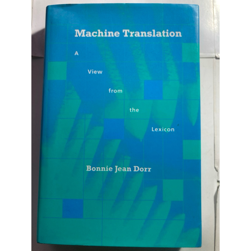 Livro: Machine Translation: A View from the Lexicon (Tradução Automática: Uma Visão do Léxico), por Bonnie Jean Dorr #EJ