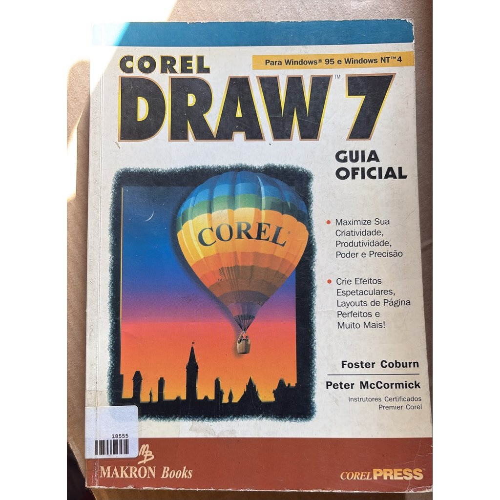 Coreldraw 7: The Official Guide