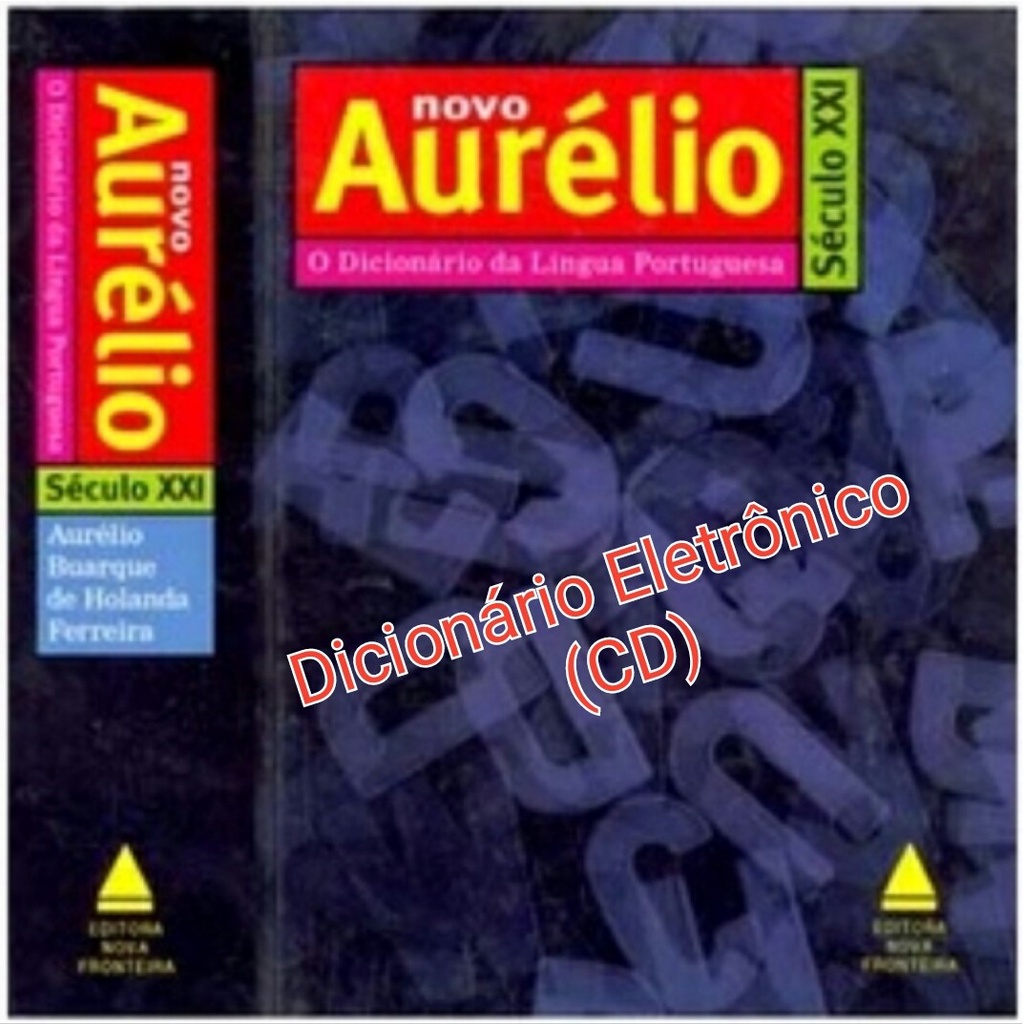 CD - Dicionário Eletrônico Novo Aurélio - CD - O Dicionário da Língua Portuguesa - Século XXI (CD) - Dicionários 2