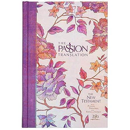 The Passion Translation New Testament (2020 Edition)