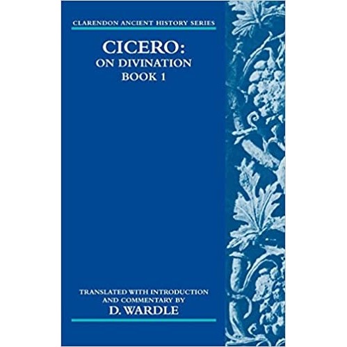 Cicero on Divination / De Divinatione - Book 1 autor David Wardle (Translation / Introduction / Commentary)