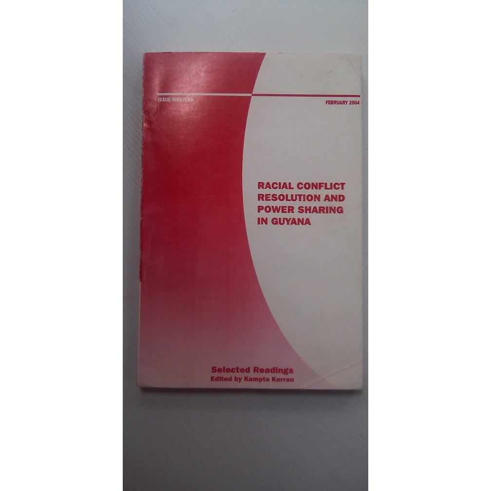 Livro Racial Conflict Resolution And Power Sharing In Guyana