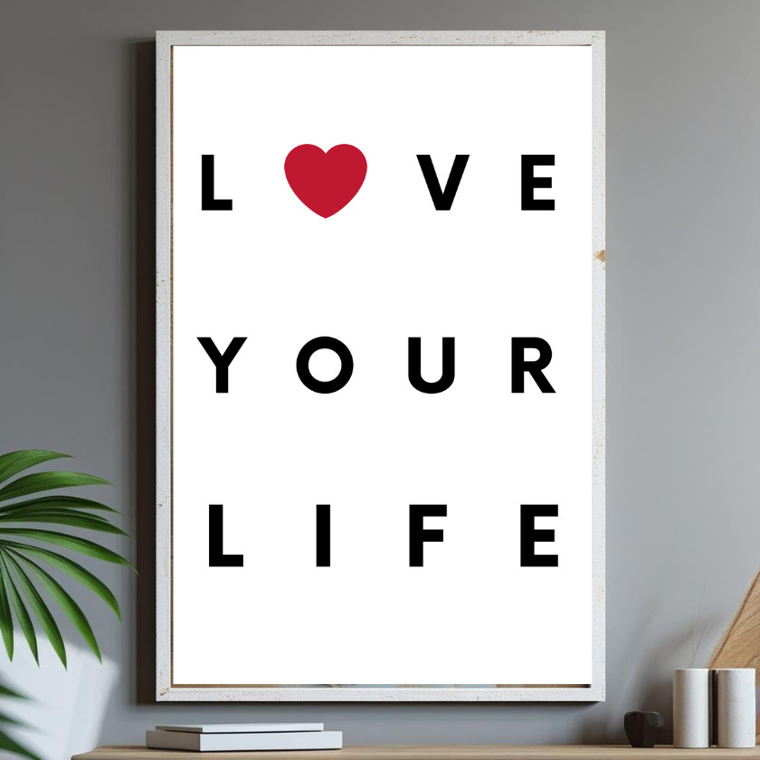 Quadro Decorativo Love Your Life Ambiente Quarto Casa