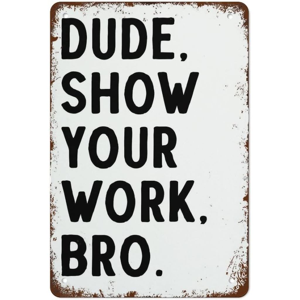 NAMEY Show Your Work Poster Funny Math Teacher Sign High School Classroom Wall Art Mathematics Print Best Vintage Fun Ho