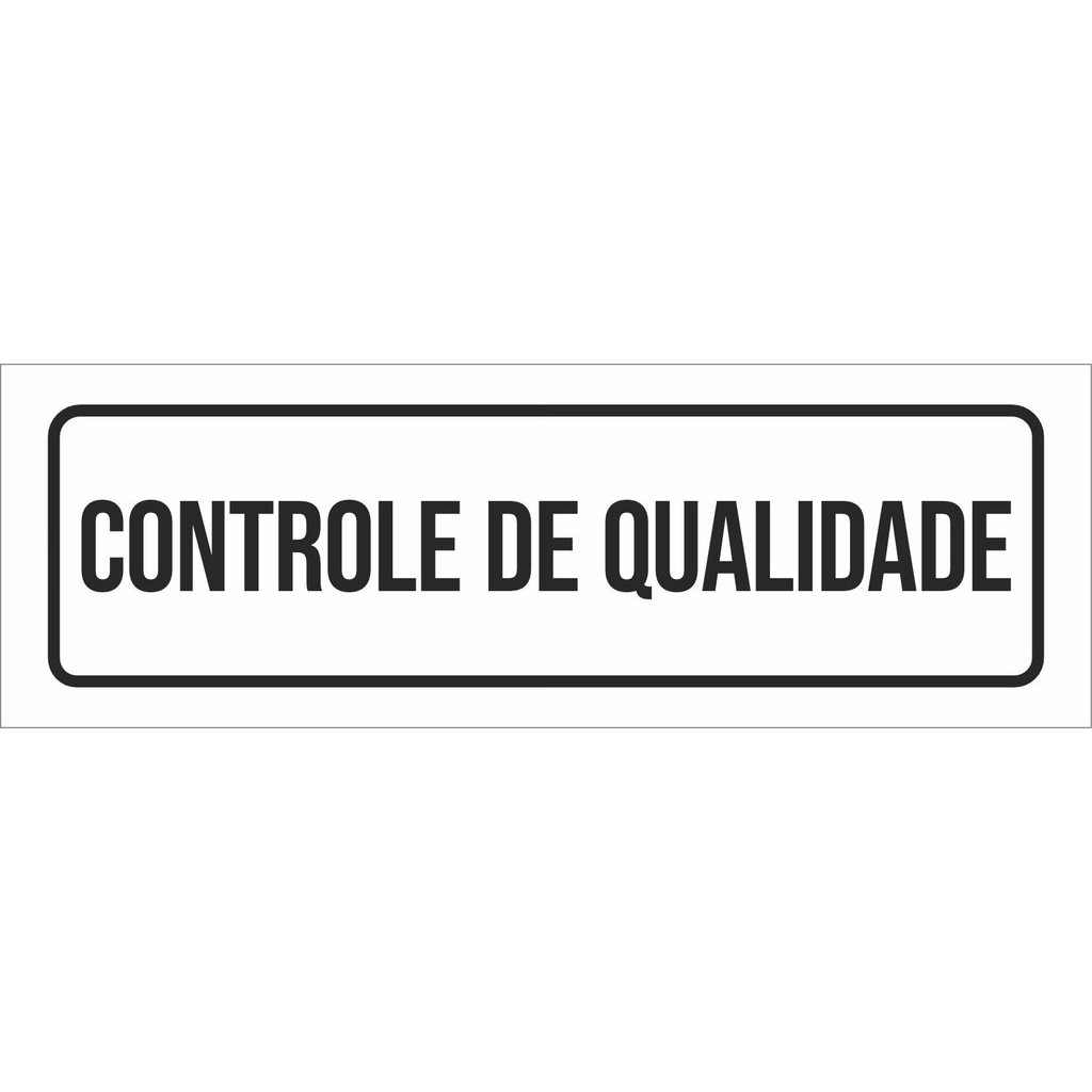 Placa De Sinalização Setor - Controle De Qualidade