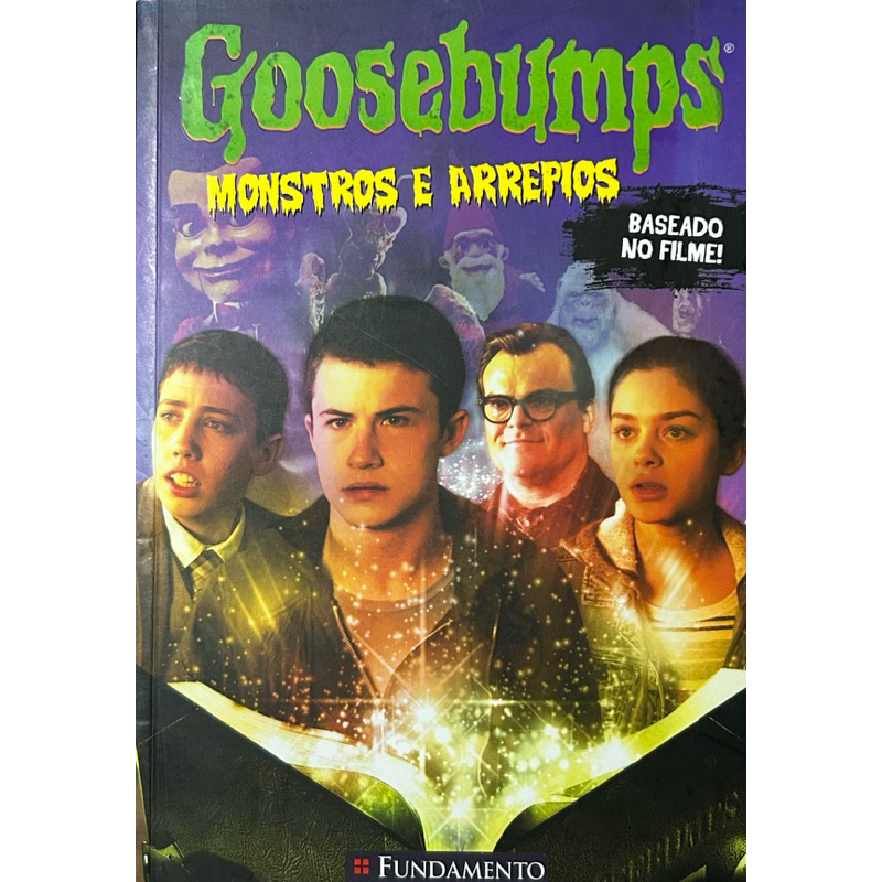 Goosebumps Monstros e Arrepios – Baseado no Filme – Livro Juvenil de Terror e Aventura