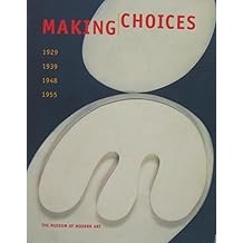 MAKING CHOICES Peter Galassi