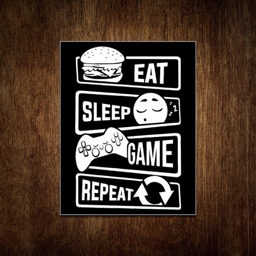 Placa Decorativa - Eat Sleep Game Repeat