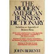 The Modern American Business Dictionary de John Berenyi pela Quill (1982)