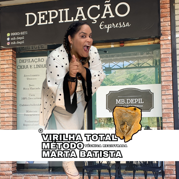 Virilha total Método Marta Batista e Método Expresso de Depilação