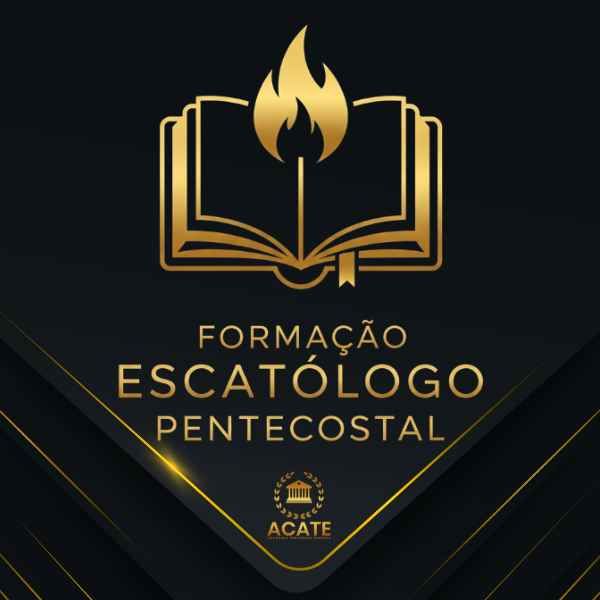 Formação Escatólogo Pentecostal