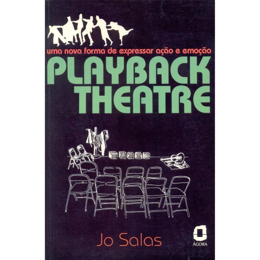 Playback theatre - Editora Ágora