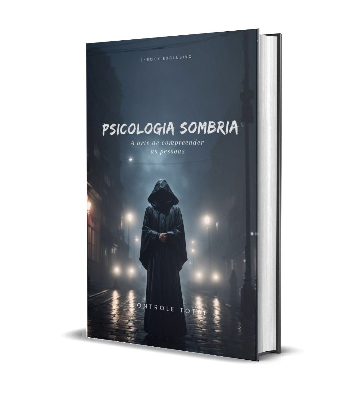 Psicologia Sombria - A arte de compreender as pessoas