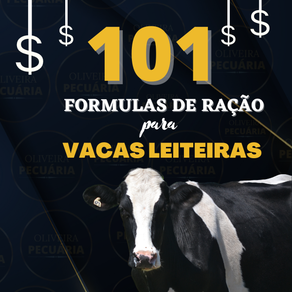 101 Formulas de Ração para Vacas Leiteiras + {BONUS}