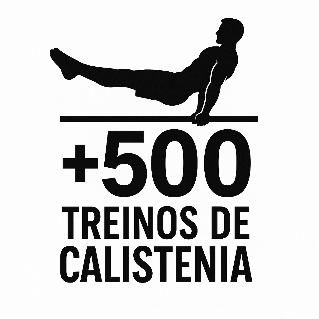 +500 Treinos de Calistenia