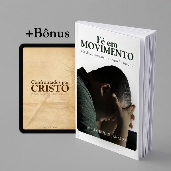 Fé em Movimento - 60 Devocionais de Transformação (por Gabriel de Janaúba)