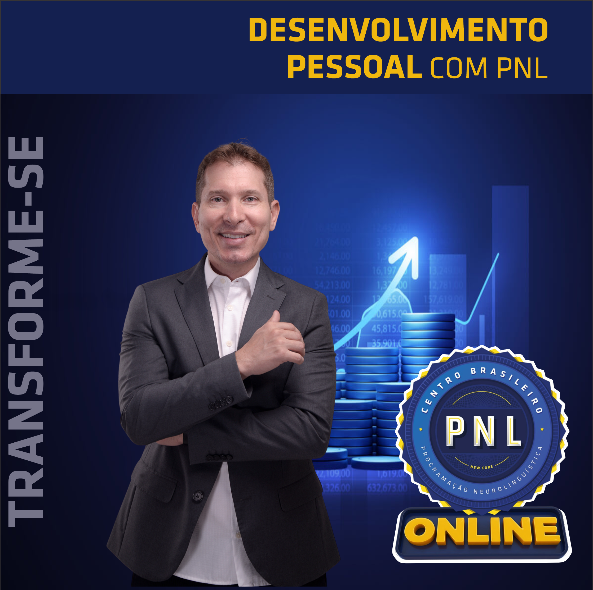 TRANSFORME-SE: DESENVOLVIMENTO PESSOAL COM PNL