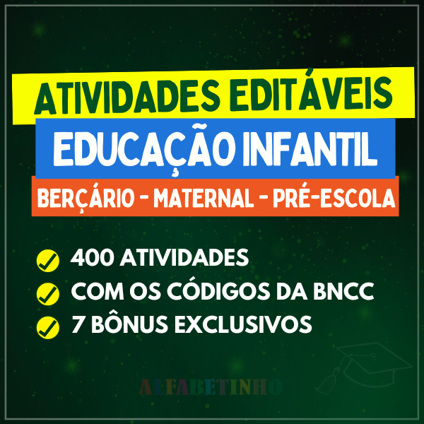 ATIVIDADES - EDUCAÇÃO INFANTIL - BNCC 2025