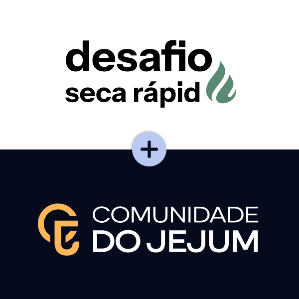 Comunidade do Jejum + Desafio Seca Rápido