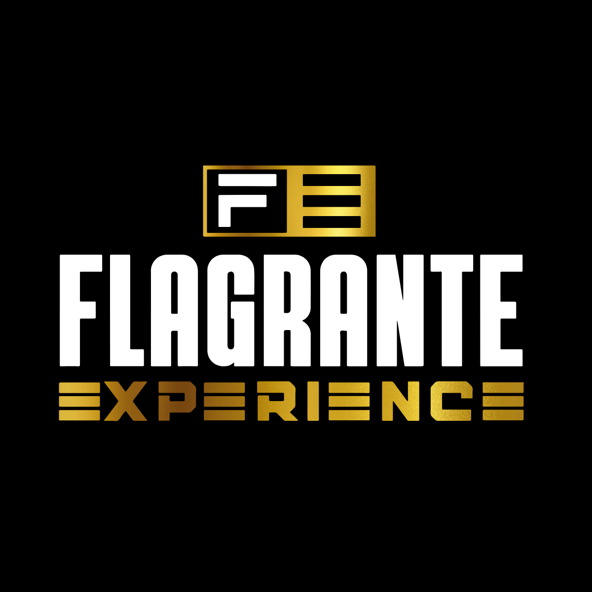 Flagrante Experience
