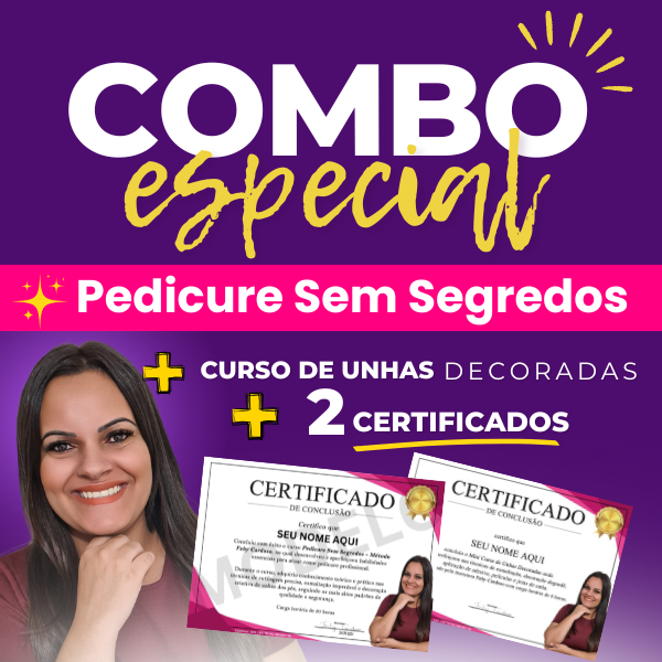 ???? Pedicure Sem Segredos + Unhas Decoradas ???? + 2 Certificados ???? (Combo Especial)