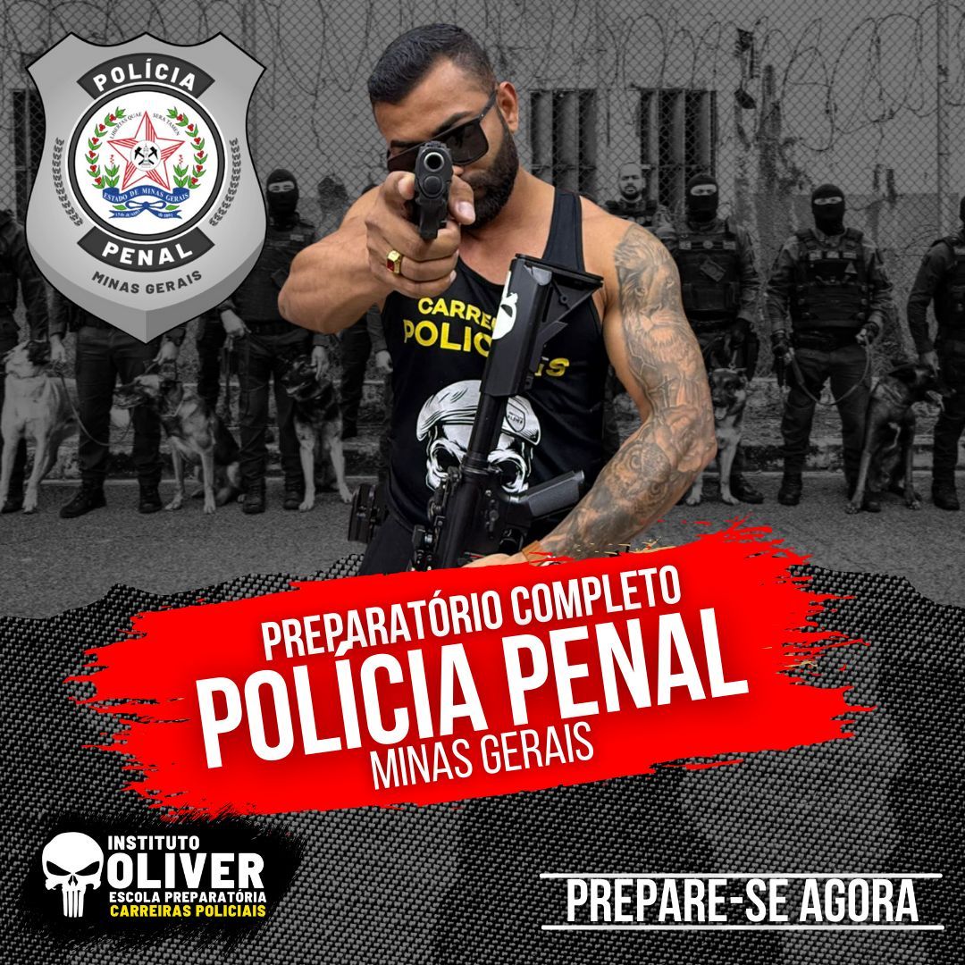 ????‍♂️Preparatório Completo POLÍCIA PENAL de Minas Gerais ????‍♂️ PPMG - Instituto Óliver
