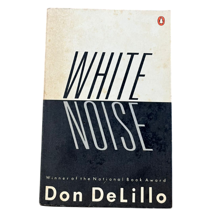White Noise- Don De Lillo