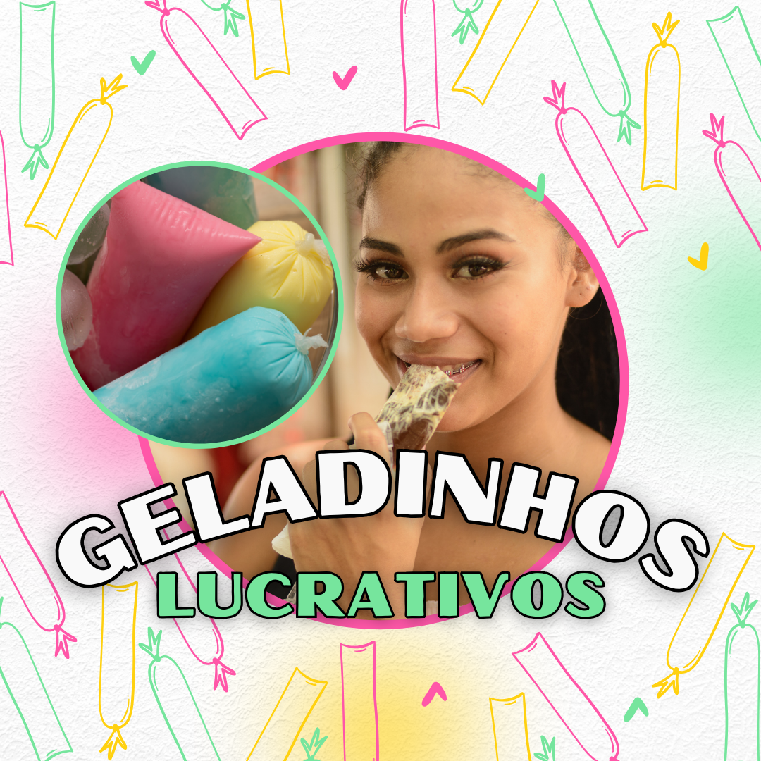 Geladinhos Lucrativos