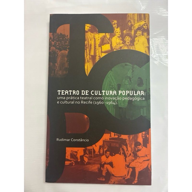 Teatro de Cultura Popular – Inovação Pedagógica e Cultural no Recife (1960–1964)